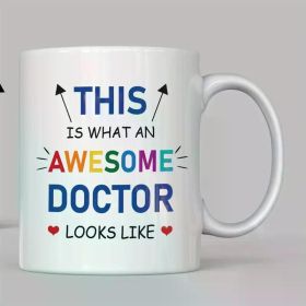 1pc 11oz Ceramic Doctor Appreciation Mug - "This Is What an Awesome Doctor Looks Like" Design with Heart Icons -